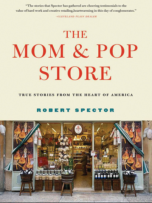 Title details for The Mom & Pop Store by Robert Spector - Available